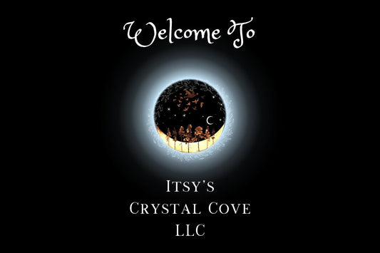 Welcome To Itsy's Crystal Cove LLC! - Itsy's Crystal Cove LLC